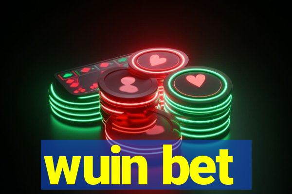 wuin bet